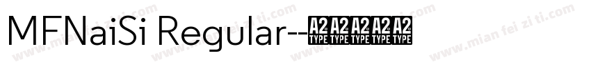 MFNaiSi Regular-字体转换